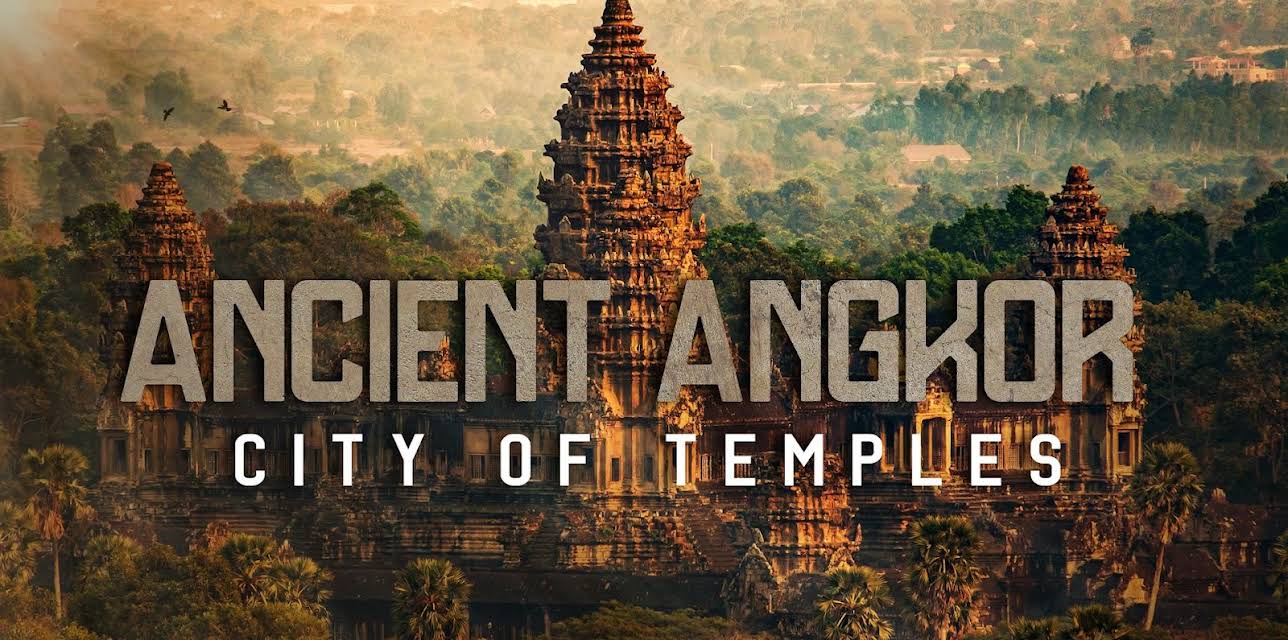 Ancient Angkor: City of Temples (2015)