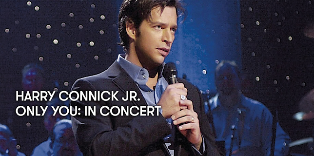 Harry Connick Jr.: Only You - In Concert (2004)