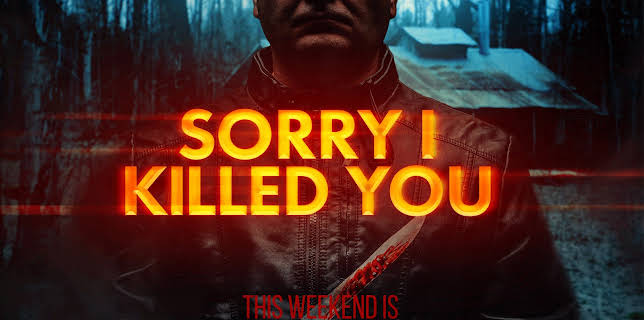 Sorry I Killed You (2021)