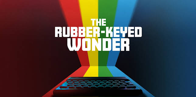 The Rubber-Keyed Wonder (2025)