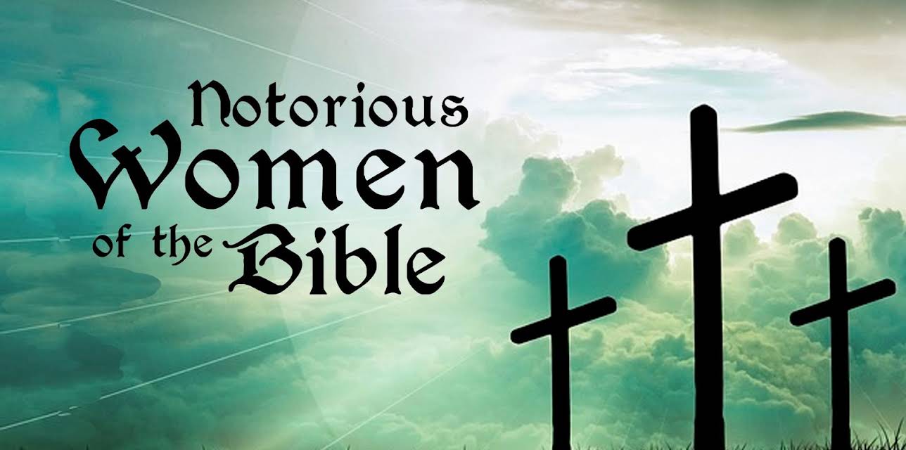 Notorious Women of the Bible (2012)