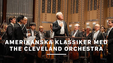 19:40: Amerikanska klassiker med The Cleveland Orchestra | SVT2 | 7/4 2026