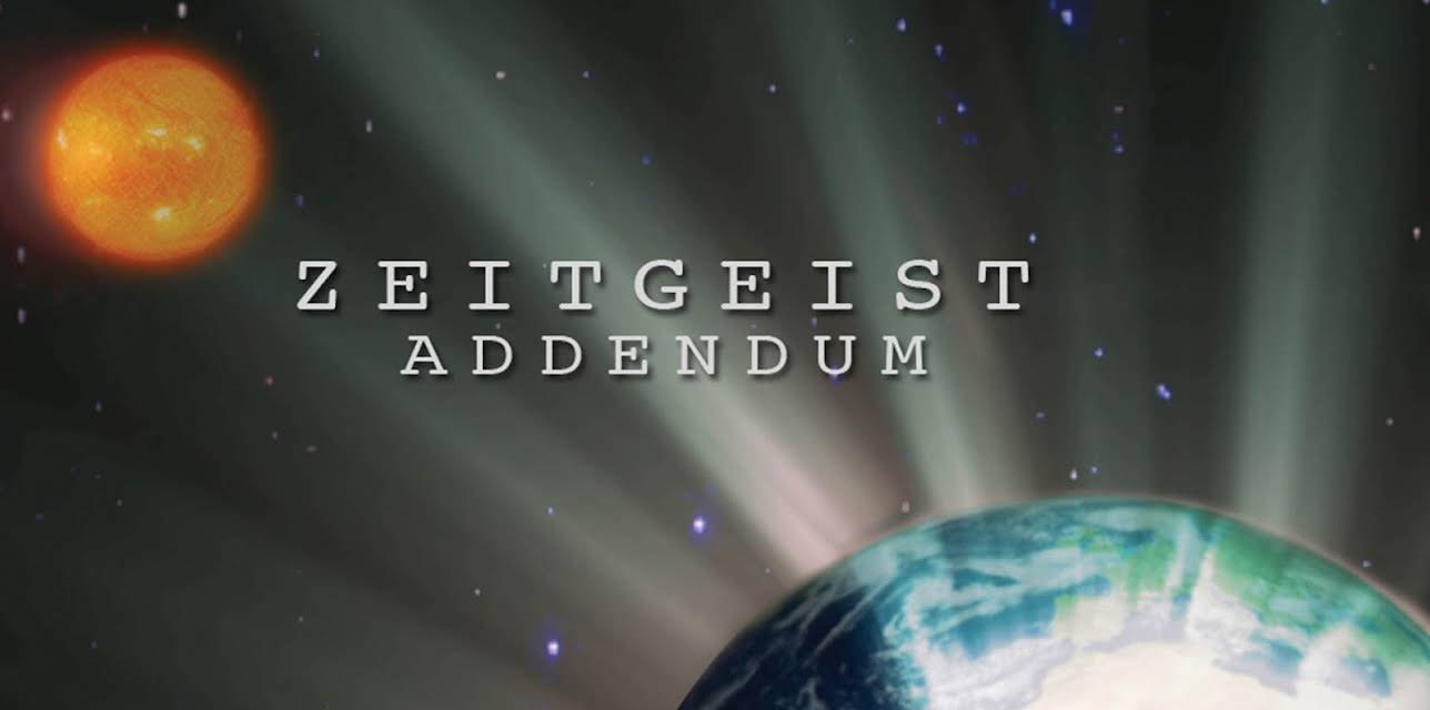 Zeitgeist: The Addendum (2008)