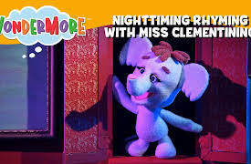 Wondermore: Nighttiming Rhyming with Miss Clementining