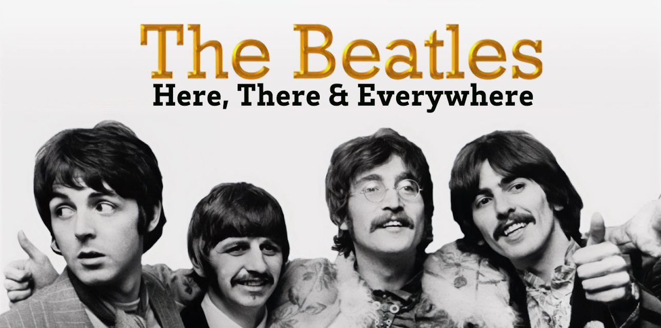The Beatles - Here, There & Everywhere (2009)