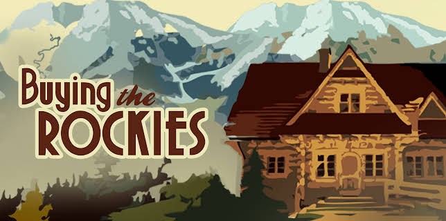 Buying the Rockies Season 1