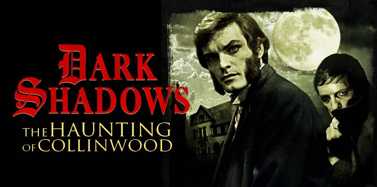 Dark Shadows: The Haunting of Collinwood (1966)