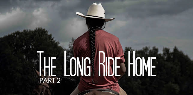The Long Ride Home - Part 2 (2021)