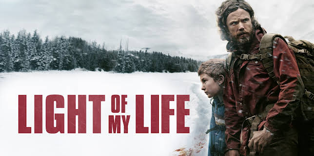 Light of My Life (2019)