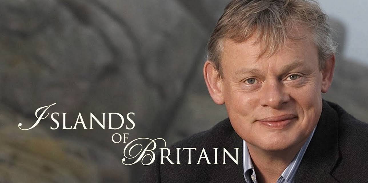 Martin Clunes: Islands of Britain