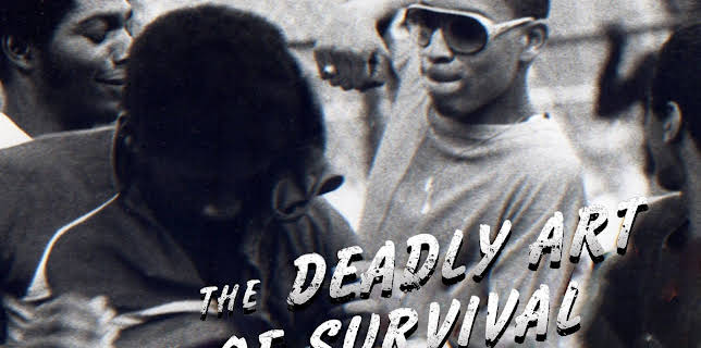 The Deadly Art of Survival (1979)