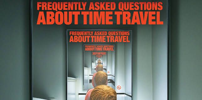 Frequently Asked Questions About Time Travel (2009)