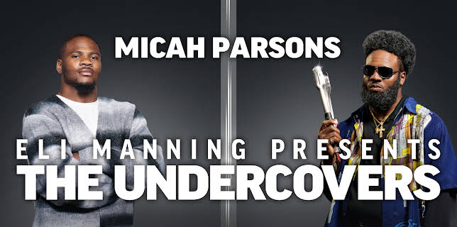 Eli Manning Presents: The Undercovers - Micah Parsons (2025)