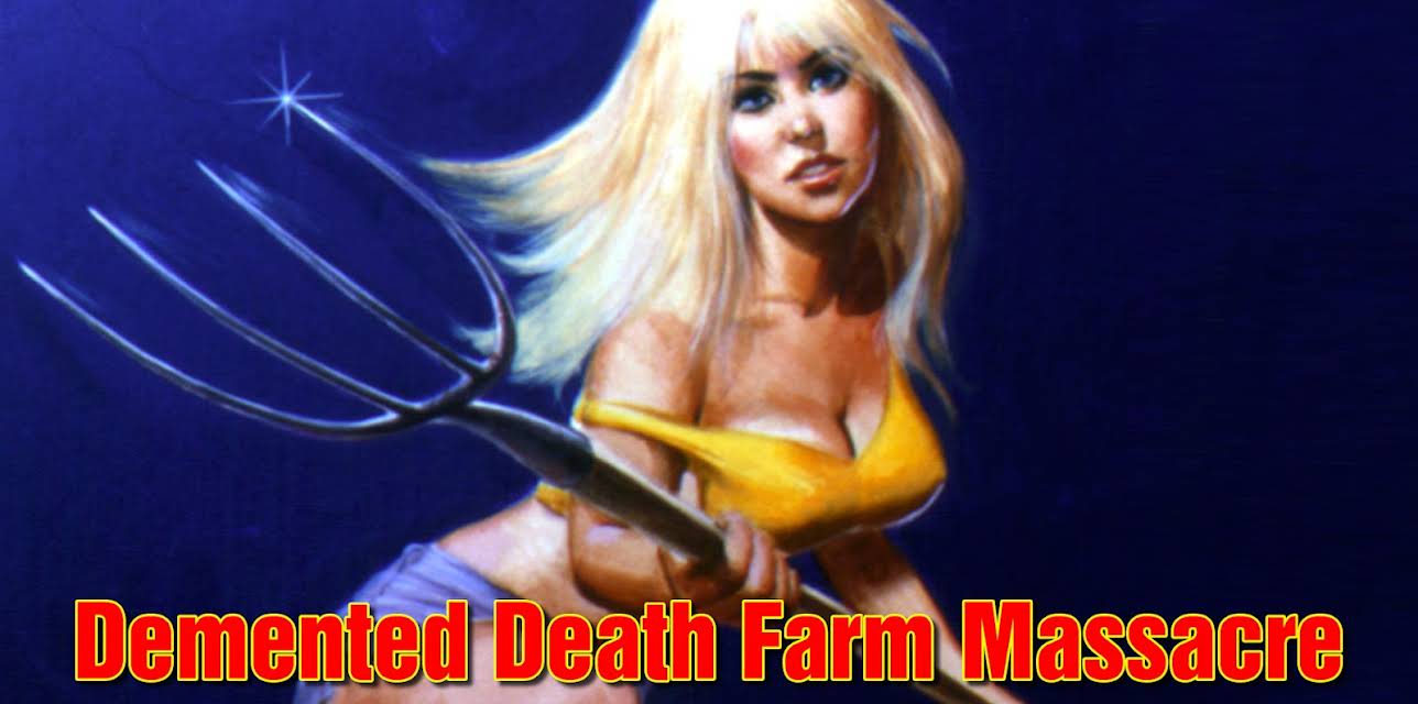 Demented Death Farm Massacre (1971)