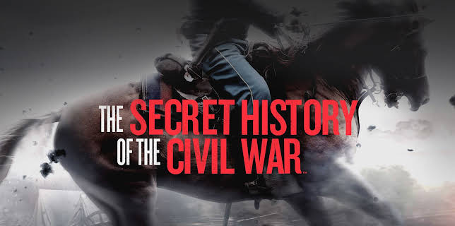 The Secret History of the Civil War Season 1