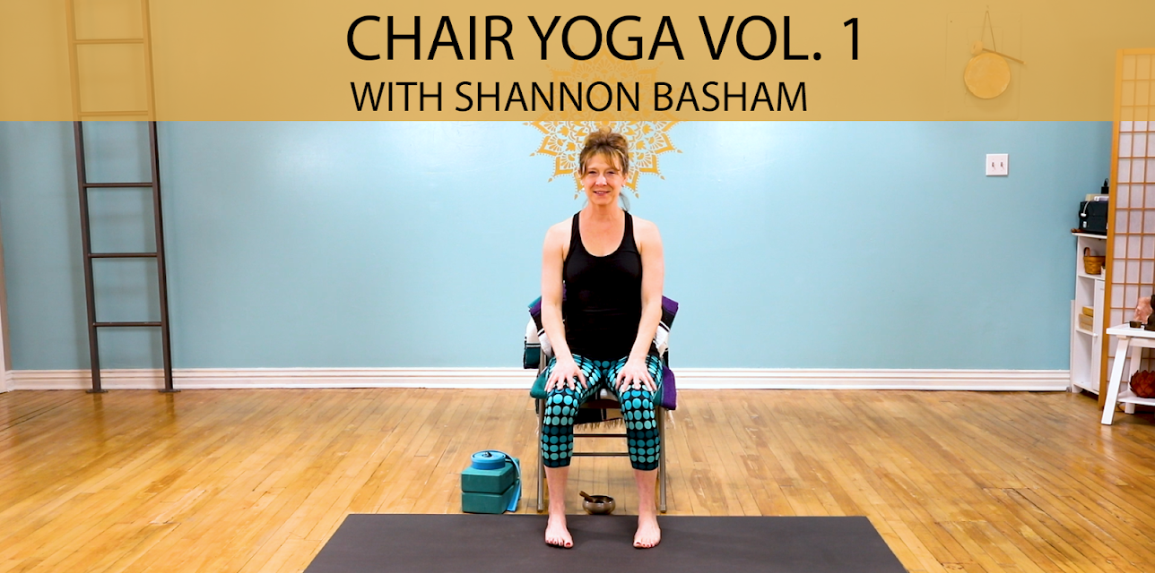 Chair Yoga Vol. 1 with Shannon Basham