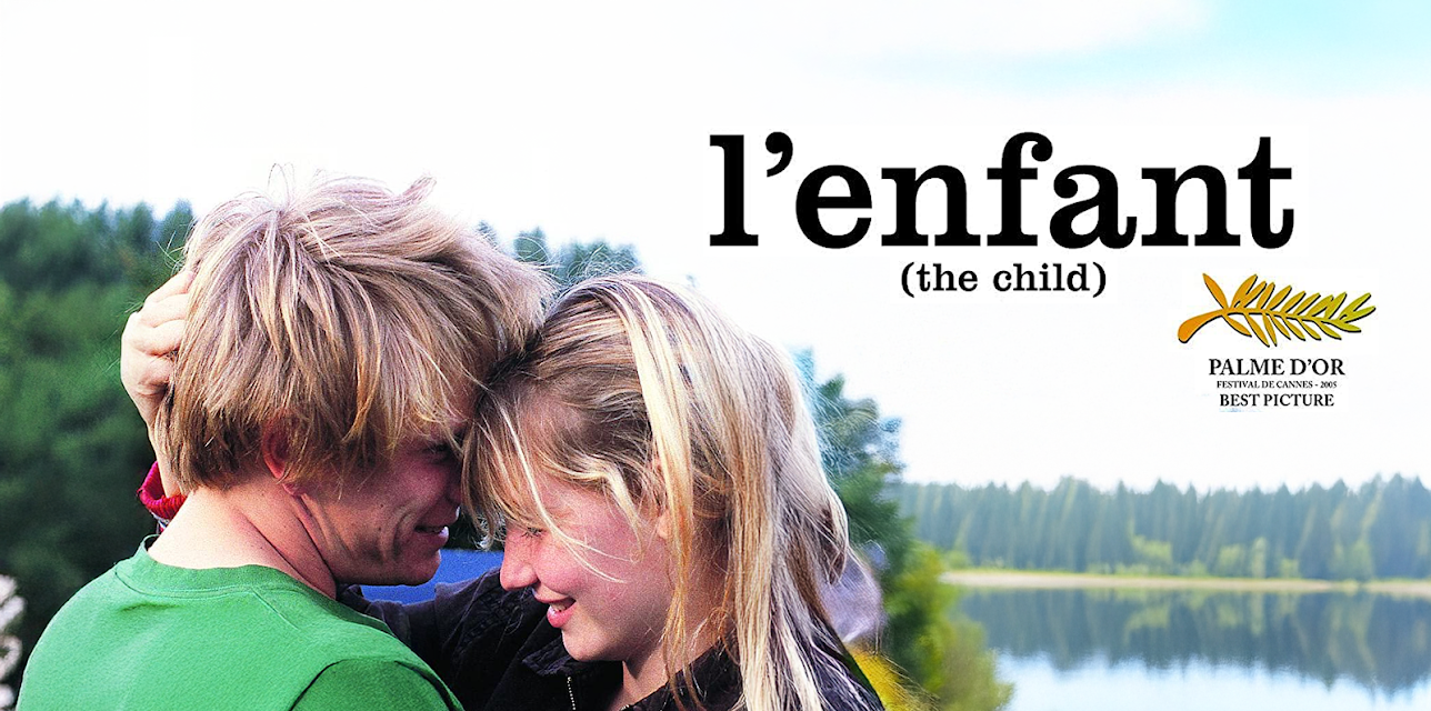 L'Enfant (The Child) (2005)