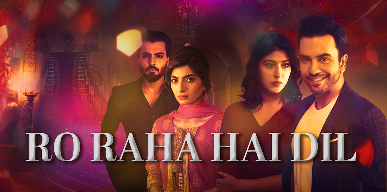 Ro Raha Hai Dil