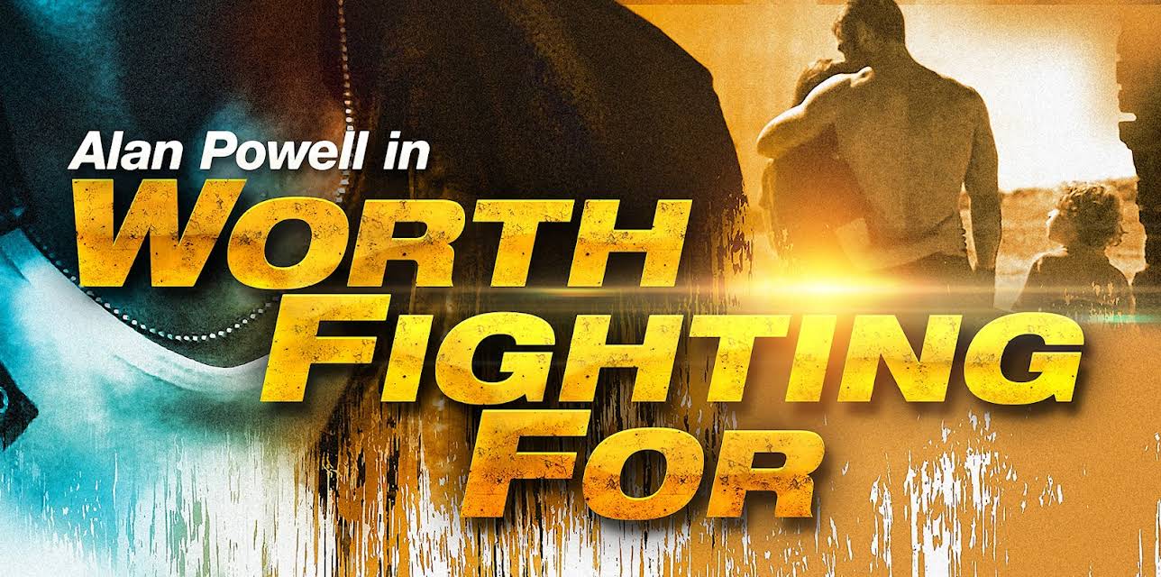 Worth Fighting For (2019)