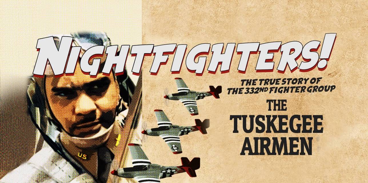 Nightfighters: The True Story of the 332nd Fighter Group: The Tuskegee Airmen (1994)