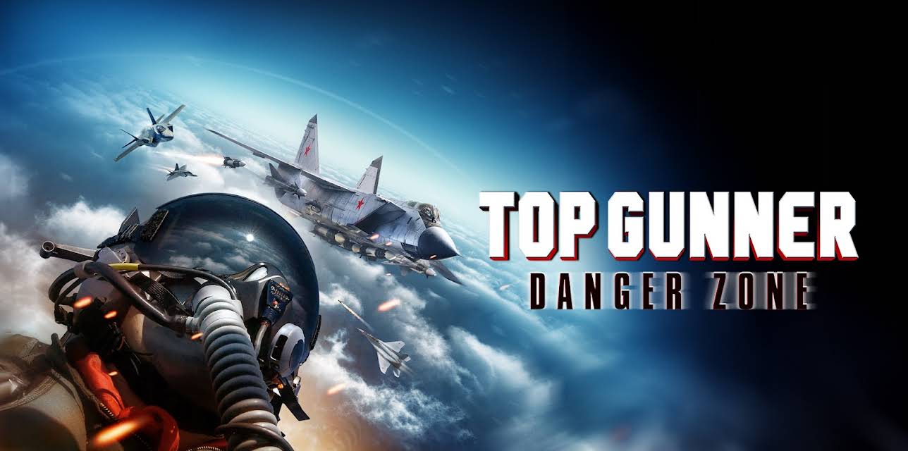 Top Gunner: Danger Zone (2022)