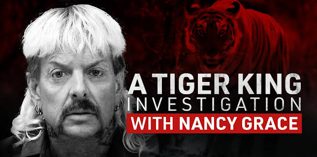 A Tiger King Investigation With Nancy Grace Season 1