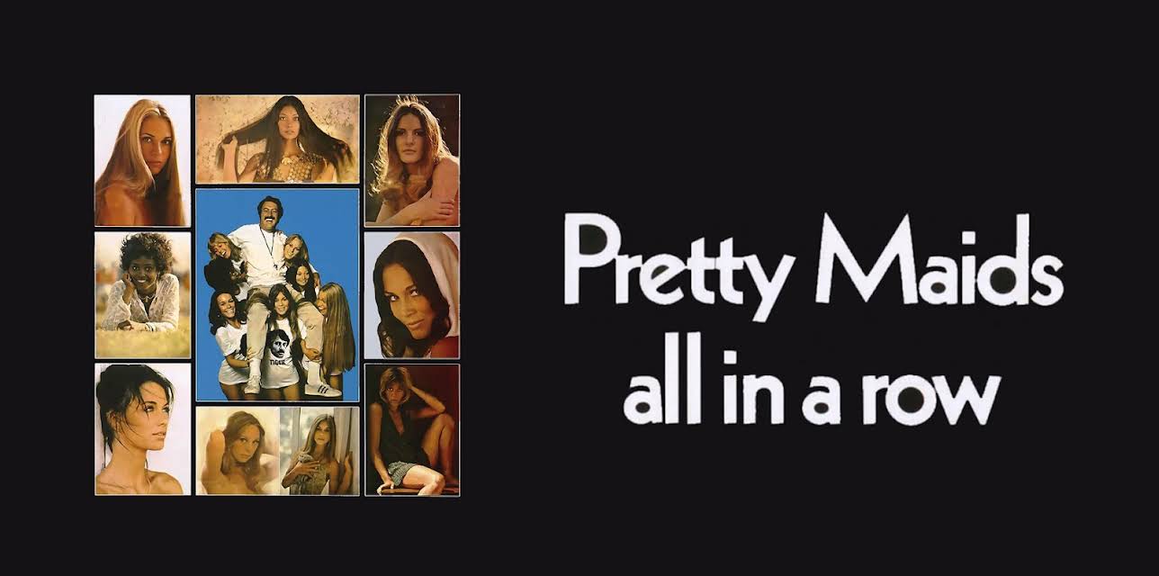 Pretty Maids All In A Row (1971) (1971)