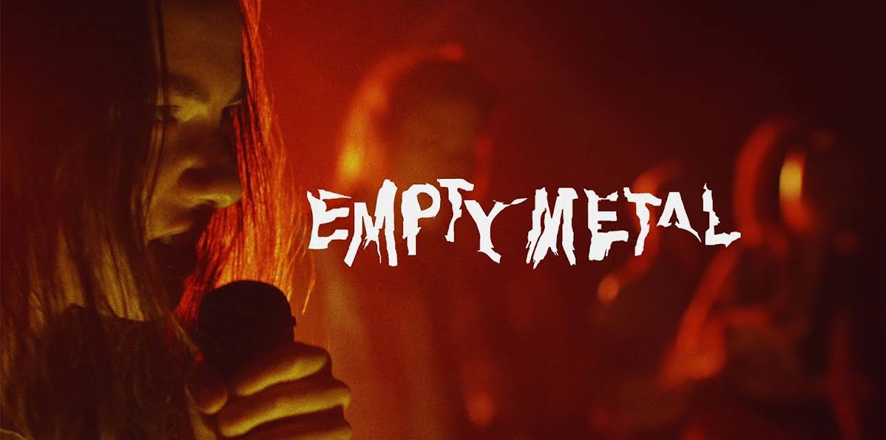 Empty Metal (2019)