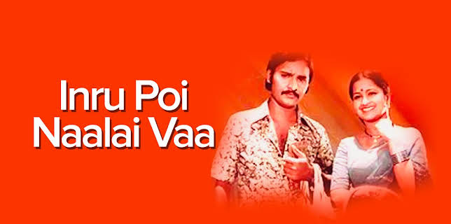 Inru Poi Naalai Vaa (1981)