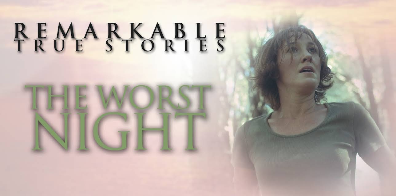 Remarkable True Stories - The Worst Night (2006)