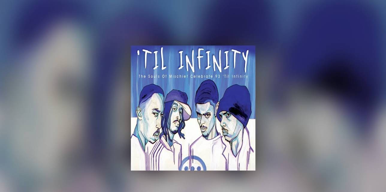 Souls of Mischief - 93 'til Infinity (2013)