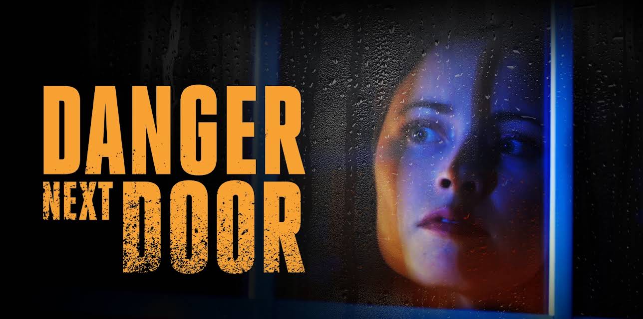 Danger Next Door (2021)