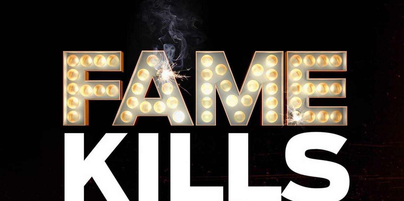 Fame Kills