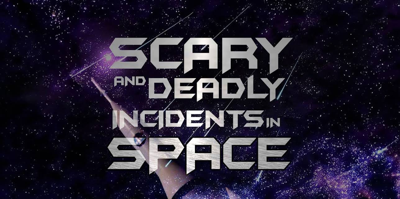 Scary and Deadly Incidents in Space (2002)