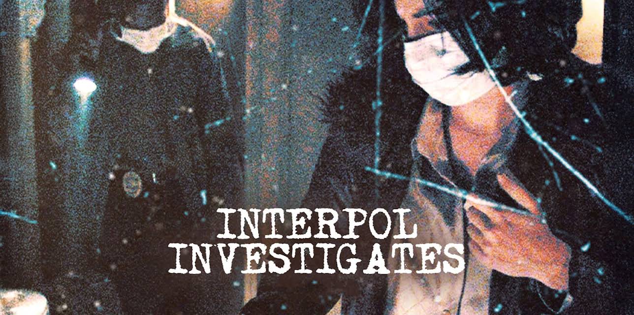 Interpol Investigates