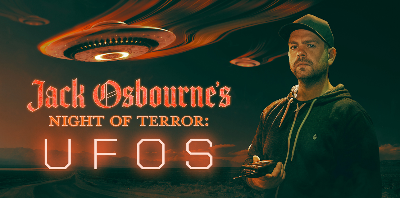 Jack Osbourne's Night of Terror: UFOs