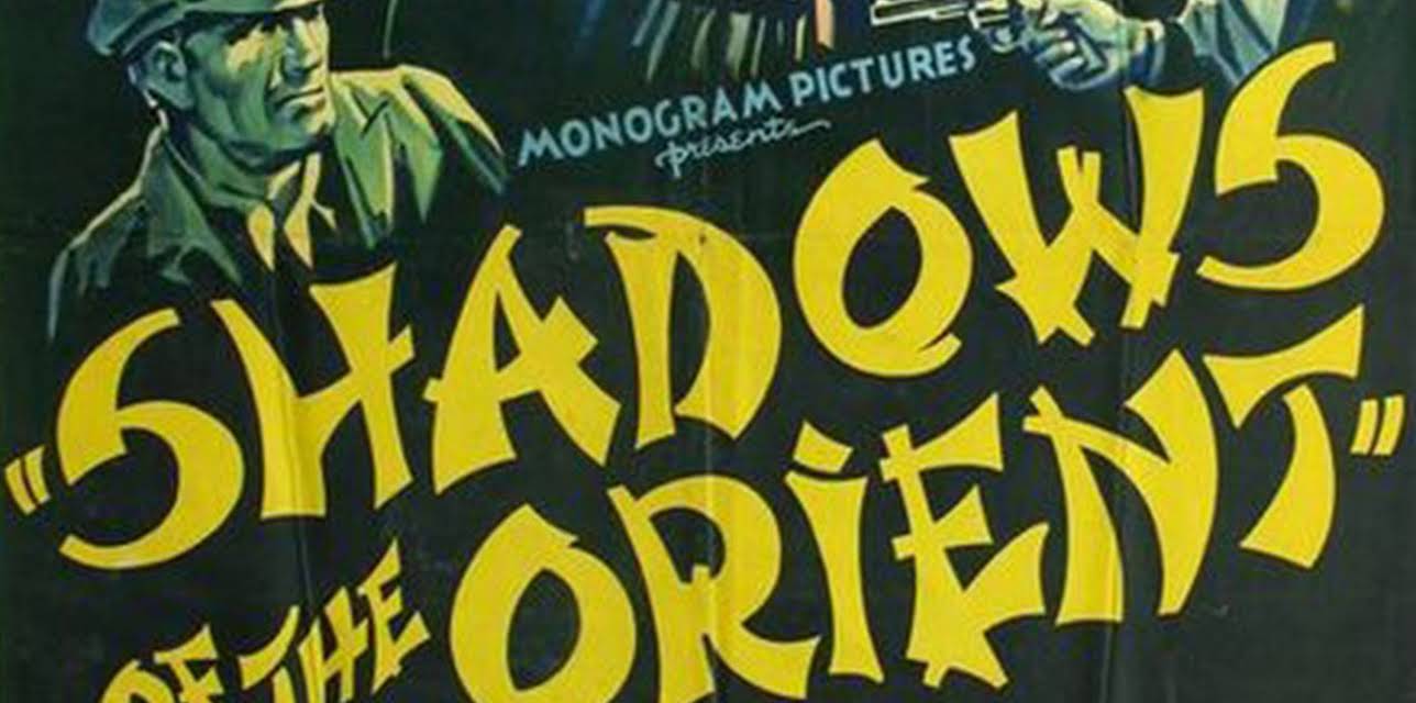 Shadows of the Orient: Classic Mystery (1935)