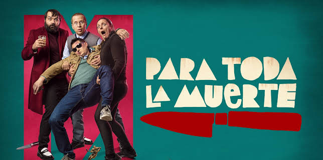 Para Toda La Muerte (2020)
