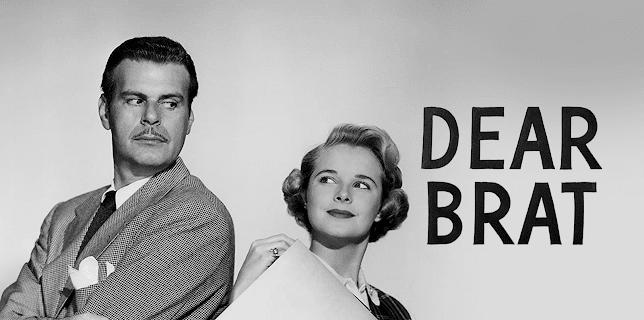 DEAR BRAT (1951)