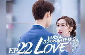 Well Dominated Love: EP 22