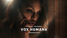 Vox humana: en opera i telefonen