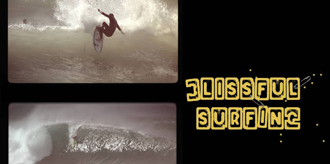 Blissful Surfing (2022)