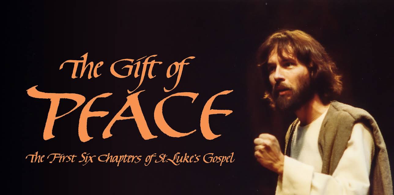 The Gift of Peace: The First Six Chapters of Saint Luke's Gospel (2023)