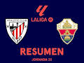 Resúmenes LALIGA EA Sports (T25/26): Athletic - Elche