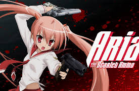 Aria the Scarlet Ammo: Season 1: First Mission