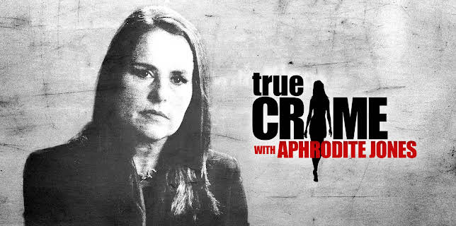 True Crime with Aphrodite Jones