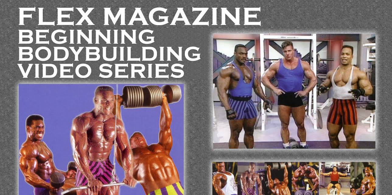Flex Magazine Beginning Bodybuilding Video Series