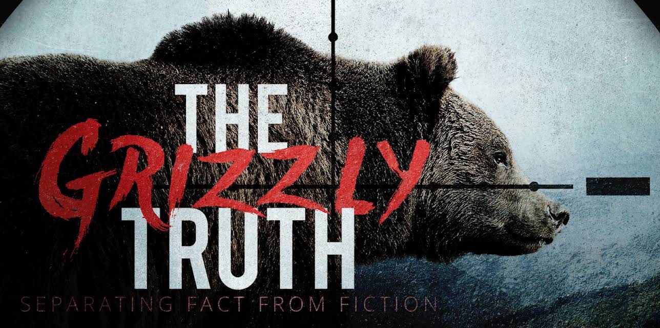 The Grizzly Truth (2017)