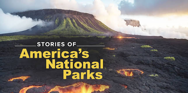 Stories of America’s National Parks