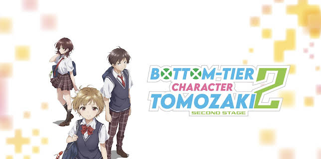 Bottom-Tier Character Tomozaki 2nd STAGE - S02
